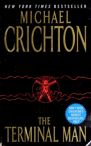 Michael Crichton: The terminal man (2002, Avon Books)