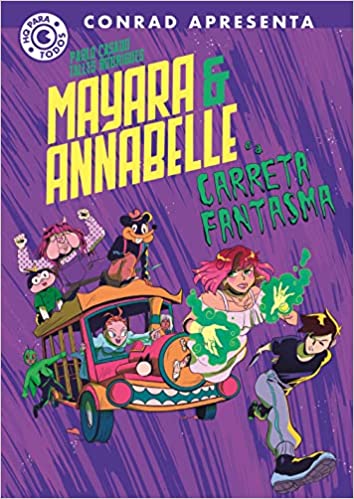 Pablo Casado, Talles Rodrigues: Mayara & Annabelle e a carreta fantasma (Paperback, Conrad)