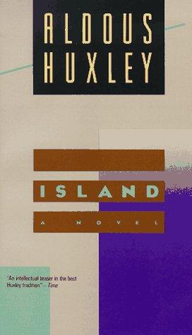 Aldous Huxley: Island (Paperback, 1989, Harper Perennial)