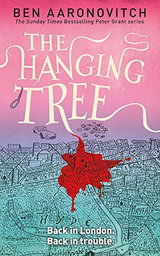 Ben Aaronovitch: The Hanging Tree (Hardcover, 2016, Gollancz, imusti)