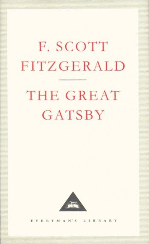 F. Scott Fitzgerald: The Great Gatsby (1991, Everyman's Library)