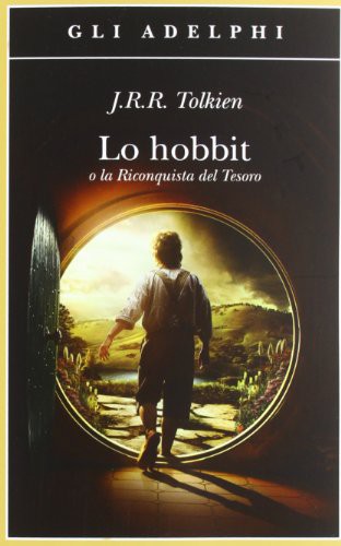 J.R.R. Tolkien: Lo Hobbit (Paperback, 2013, Adelphi Edizioni S.p.A.)