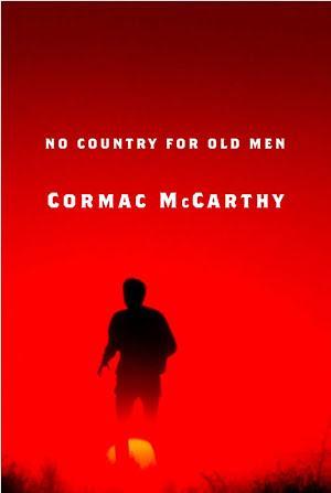 Cormac McCarthy: No Country for Old Men (2007, Knopf Doubleday Publishing Group)