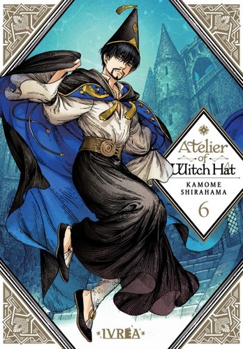 Kamome Shirahama: Atelier of Witch Hat 06 (Spanish language, 2021, Ivrea)