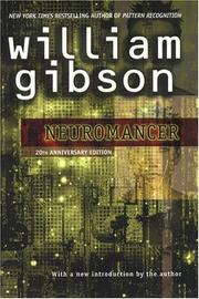 William Gibson: Neuromancer (2004, Ace Books)