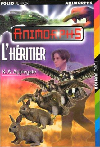 Katherine A. Applegate: L'Héritier (Paperback, French language, 1999, Gallimard)