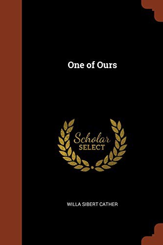 Willa Cather: One of Ours (Paperback, 2017, Pinnacle Press)