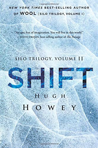Hugh Howey: Shift (Paperback, 2016, John Joseph Adams/Mariner Books)