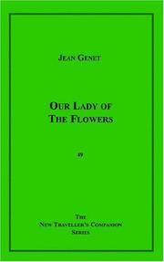 Jean Genet: Our Lady Of The Flowers (Paperback, 1987, Grove Press)