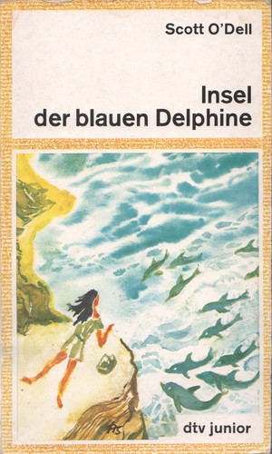 Scott O'Dell: Insel der blauen Delphine (Paperback, German language, 1985, dtv)