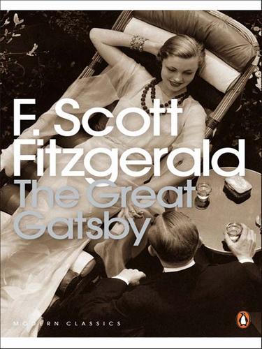 F. Scott Fitzgerald: The Great Gatsby (2008, Penguin Group UK)