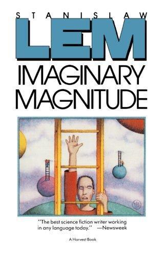 Stanisław Lem: Imaginary Magnitude (1985)