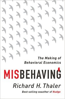Richard Thaler: Misbehaving (Paperback, 2016, Penguin Random House)