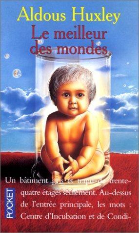Aldous Huxley: Le meilleur des mondes (French language, 1998)