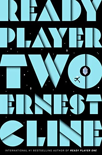 Ernest Cline, Ernest Cline: Ready Player Two (2020, Century Books, Lincoln)