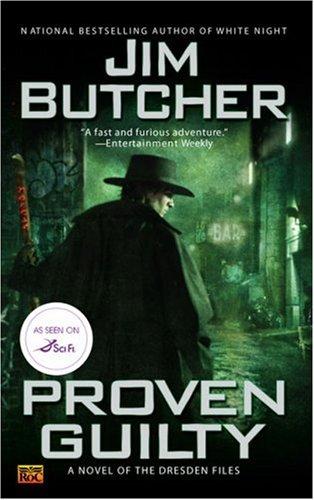 Proven Guilty (The Dresden Files, Book 8) (2007, Roc)