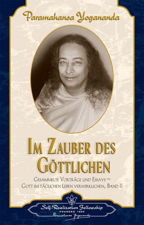 Paramahansa Yogananda: Im Zauber des Göttlichen (Paperback, Deutsch language, Self-Realization Fellowship)