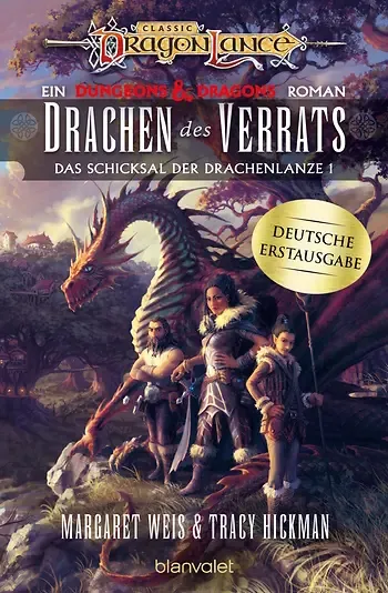 Margaret Weis, Tracy Hickman: Drachen des Verrats (Paperback, deutsch language, blanvalet)