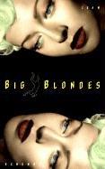 Mark Polizzotti, Jean Echenoz: Big Blondes (New Press International Fiction) (Paperback, 1998, New Press)