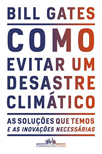 _: Como evitar um desastre climático (Paperback, Portuguese language, 2019, Companhia das Letras)