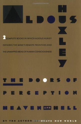 Aldous Huxley: The Doors of perception ; and, Heaven and hell (1956)