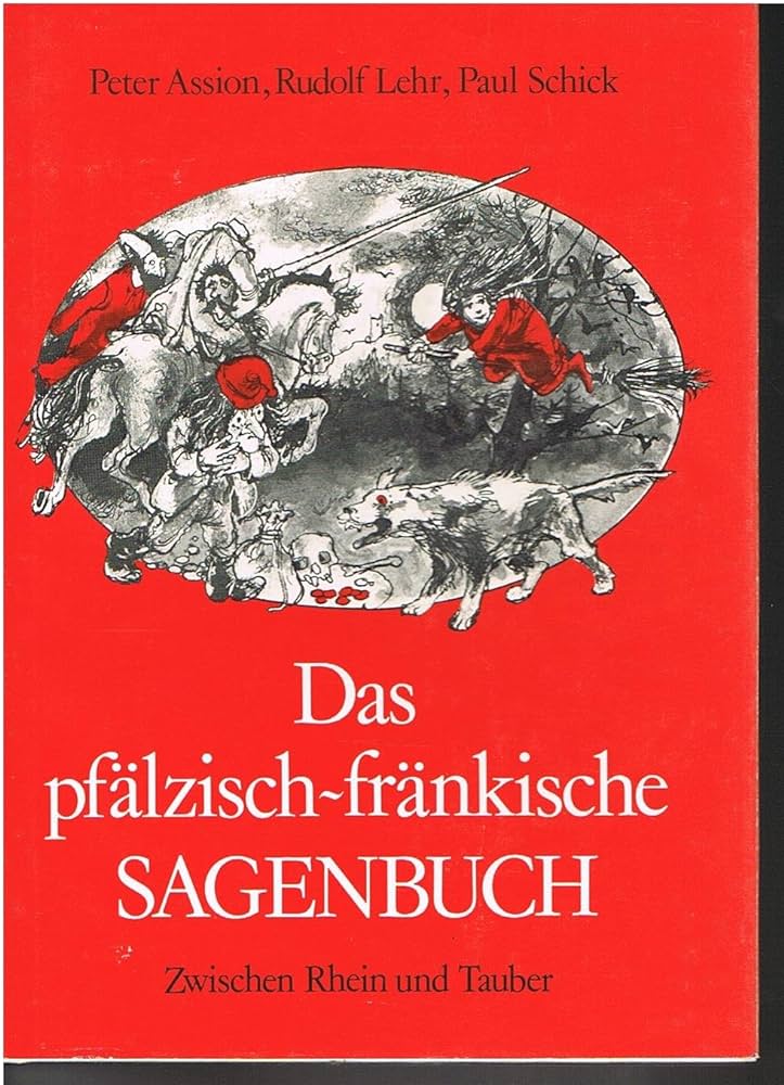 Das pfalzisch - frankische Sagenbuch (German language, 1983, Badenia Verlag)