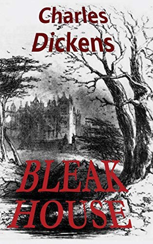 Charles Dickens: Bleak House (2018, Black Curtain Press)