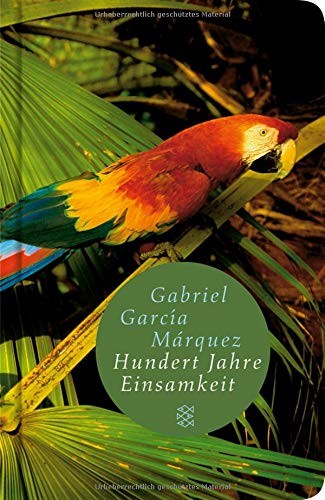 Gabriel García Márquez: Hundert Jahre Einsamkeit (Hardcover, 2007, FISCHER Taschenbuch)