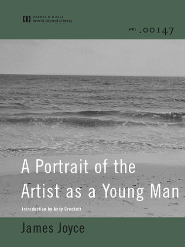 James Joyce: A Portrait of the Artist as a Young Man (EBook, 2002, Barnes & Noble World Digital Library)
