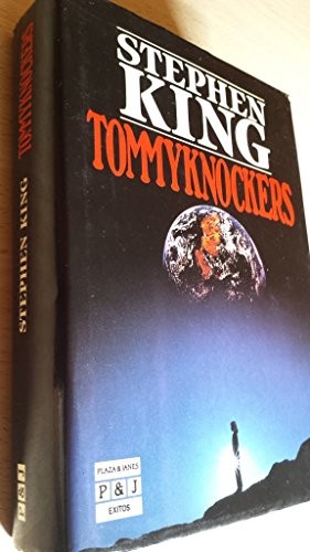 Stephen King: Tommyknockers (1985, PLAZA & JANES, 1989.)