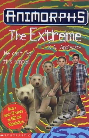 Katherine A. Applegate: The Extreme (Paperback, 2000, Scholastic)