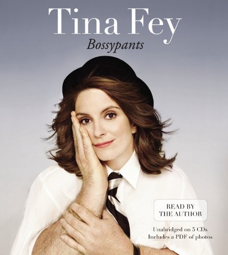 Tina Fey: Bossypants (AudiobookFormat, 2011, Little, Brown & Company)