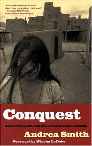 Andrea Smith: Conquest (Paperback, 2005, South End Press)
