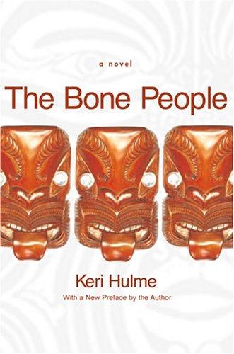 Keri Hulme: The Bone People (Hardcover, 2005, Louisiana State University Press)