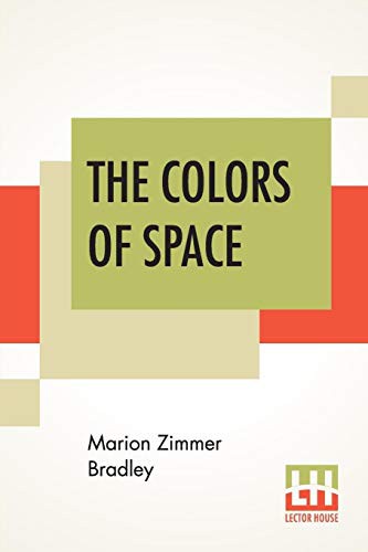 Marion Zimmer Bradley: The Colors Of Space (Paperback, 2019, Lector House)
