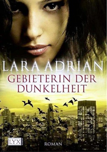 Lara Adrian: Gebieterin der Dunkelheit (German language, 2008, LYX Egmont)