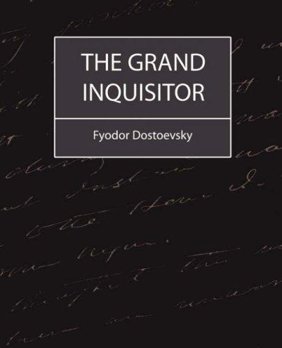 Fyodor Dostoevsky: The Grand Inquisitor (Paperback, 2007, Book Jungle)