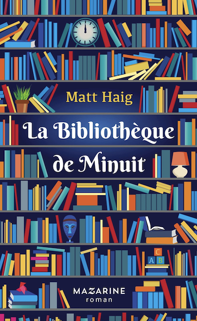 Matt Haig: La bibliothèque de minuit (French language, 2022)