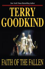 Terry Goodkind: Faith of the Fallen (Sword of Truth, Book 6) (2001, Tor)