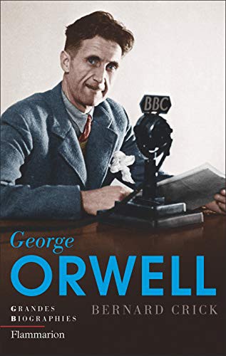 Bernard Crick, Frédéric Joly, Stéphanie Carretero: George Orwell (Paperback, 2020, FLAMMARION)