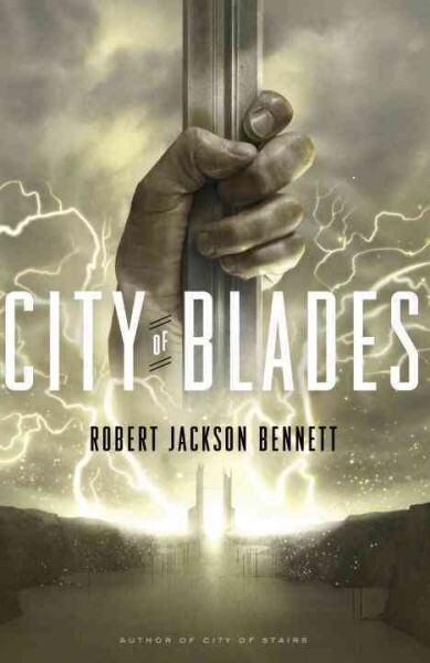 Robert Jackson Bennett: City of blades (2016)