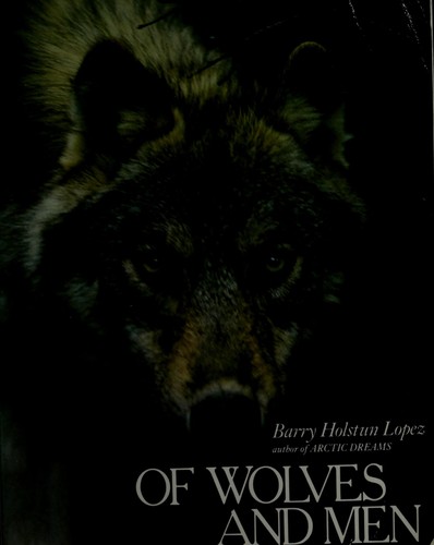 Of wolves and men (2004, Scribner)