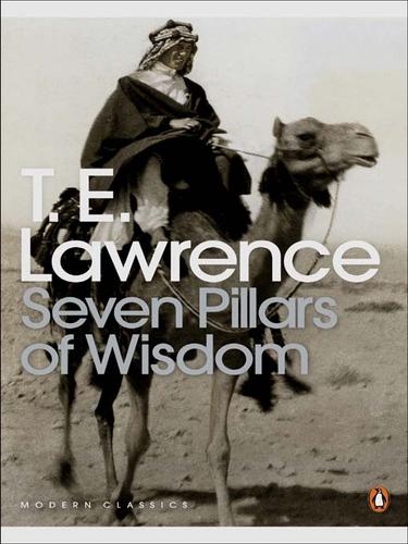 T. E. Lawrence: Seven Pillars of Wisdom (EBook, 2010, Penguin Group UK)