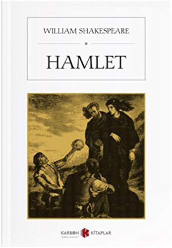 William Shakespeare: Hamlet (Paperback, 2018, Karbon Kitaplar)
