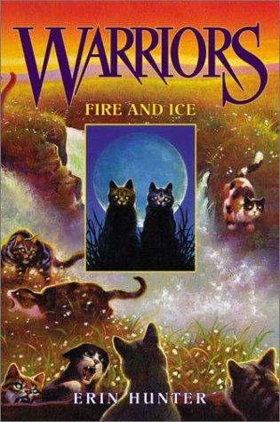 Erin Hunter: Fire and Ice (Paperback, 2003, HarperCollins)