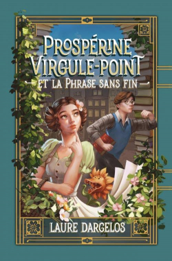 Dargelos Laure: Prospérine Virgule-Point et la phrase sans fin (Paperback, Français language, 2021, RIVKA)