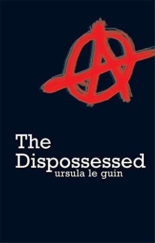 Ursula K. Le Guin: The Dispossessed (Paperback, 2006, Orion)