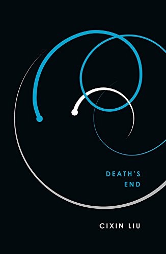 Cixin Liu, Ken Liu (translator) Cixin Liu: Death's End (The Three-Body Problem) (2018, Head of Zeus)