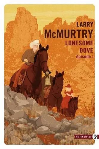 Larry McMurtry: Lonesome Dove (French language, Gallmeister)