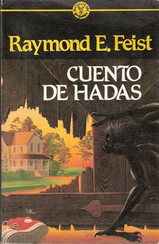 Raymond E. Feist: Cuento de Hadas (Paperback, 1991, Grijalbo)